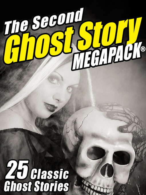Title details for The Second Ghost Story Megapack by M.R. James - Available